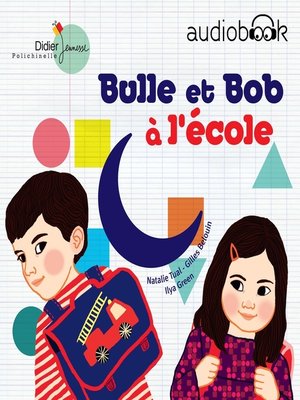 cover image of Bulle et Bob à l'école